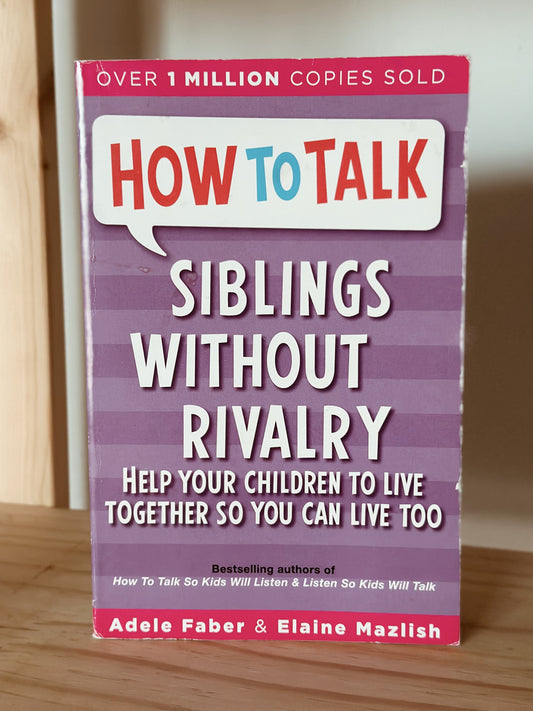 [AS-IS] How To Talk: Siblings Without Rivalry